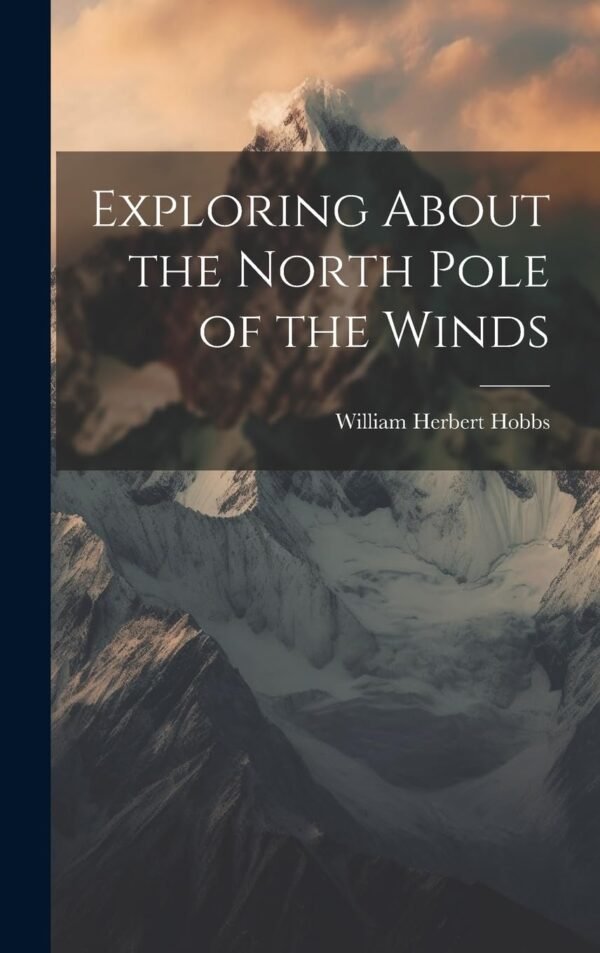 Exploring About the North Pole of the Winds - Image 2