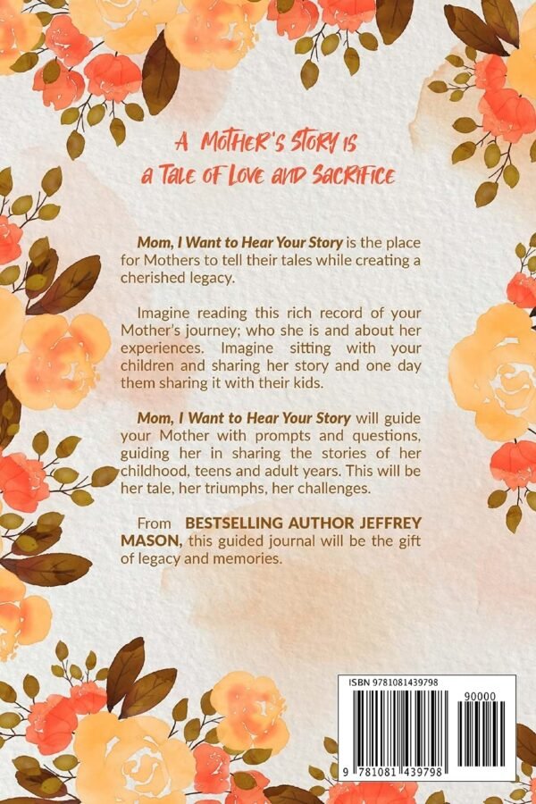Mom, I Want to Hear Your Story: A Mother’s Guided Journal To Share Her Life & Her Love (Hear Your Story Books) - Image 3
